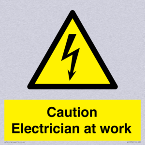 Caution Electrician at work